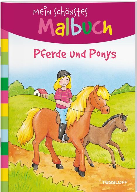 Mein schönstes Malbuch. Pferde und Ponys. Malen für Kinder ab 5 Jahren, Buch