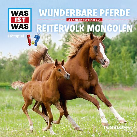 Was ist was Folge 56: Wunderbare Pferde/ Reitervolk Mongolen, CD