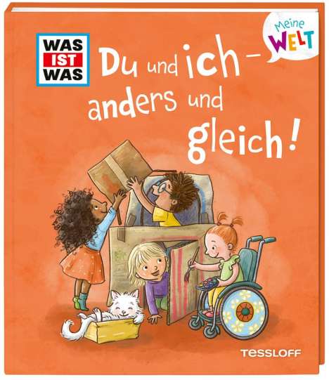 Andrea Weller-Essers: WAS IST WAS Meine Welt Band 16 Du und ich - anders und gleich!, Buch