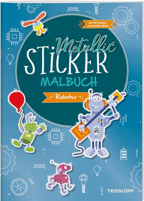 Metallic-Sticker Malbuch. Roboter, Buch