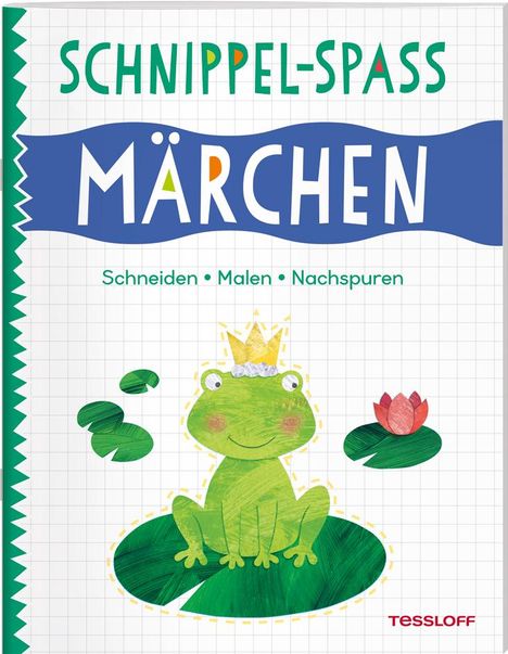 Amanda Lott: Schnippel-Spaß. Märchen. Schneiden - Malen - Nachspuren, Buch