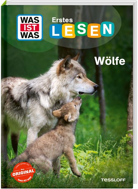 Titel: "WAS IST WAS Erstes LESEN Wölfe." Ein großer Wolf, der liebevoll auf ein Wolfsjunges blickt.