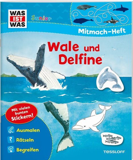 Tatjana Marti: WAS IST WAS Junior Mitmach-Heft. Wale und Delfine., Buch