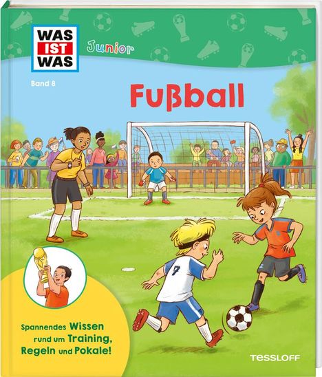 Anke Dörrzapf: WAS IST WAS Junior Band 8 Fußball, Buch