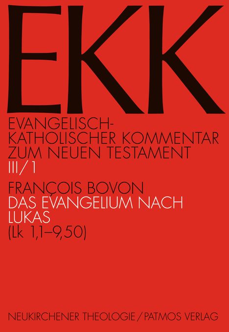 Francois Bovon: Das Evangelium nach Lukas, EKK III/1, Buch