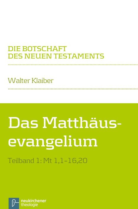 Walter Klaiber: Das Matthäusevangelium, Buch