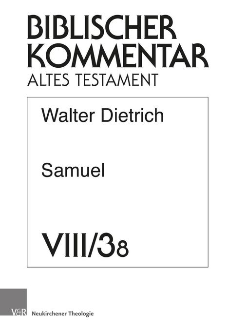 Walter Dietrich: Dietrich, W: Samuel (2 Sam 8. Register, Titelei), Buch