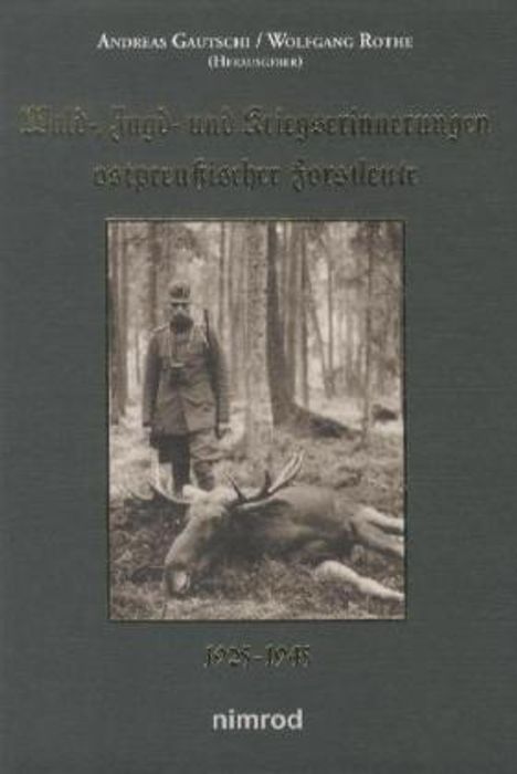Gautschi, A: Wald-, Jagd- und Kriegserinnerungen, Buch