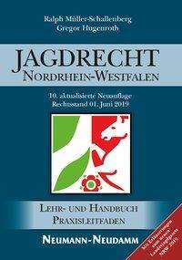 Ralph Müller-Schallenberg: Jagdrecht Nordrhein-Westfalen, Buch