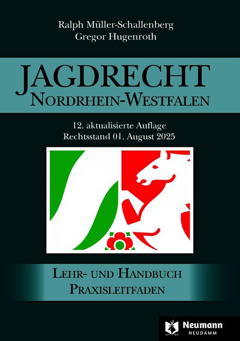 Ralph Müller-Schallenberg: Jagdrecht Nordrhein-Westfalen, Buch