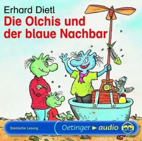 Erhard Dietl: Die Olchis und der blaue Nachbar. CD, CD