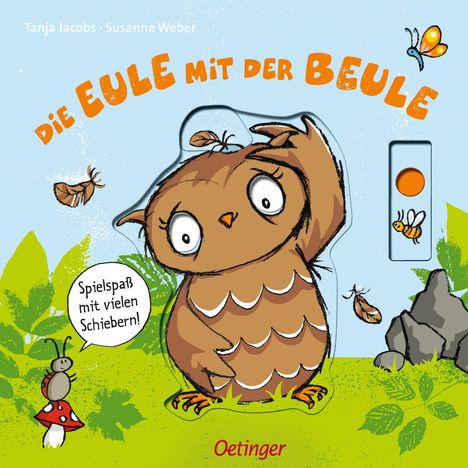 Susanne Weber: Die Eule mit der Beule. Spielspaß mit vielen Schiebern, Buch