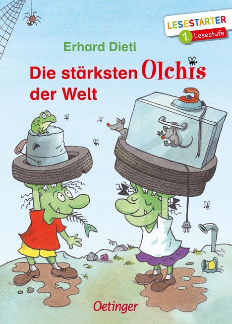 Erhard Dietl: Die stärksten Olchis der Welt, Buch