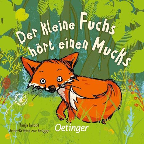 Anne-Kristin zur Brügge: Brügge, A: Der kleine Fuchs hört einen Mucks, Buch