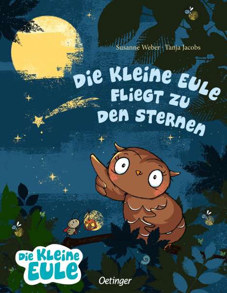 Susanne Weber: Die kleine Eule fliegt zu den Sternen, Buch