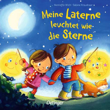 Henriette Wich: Wich, H: Meine Laterne leuchtet wie die Sterne, Buch