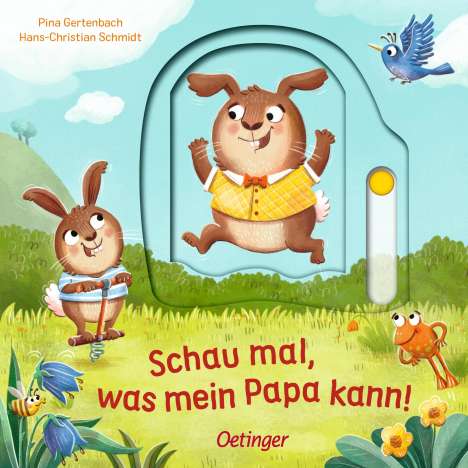 Hans-Christian Schmidt: Schau mal, was mein Papa kann!, Buch