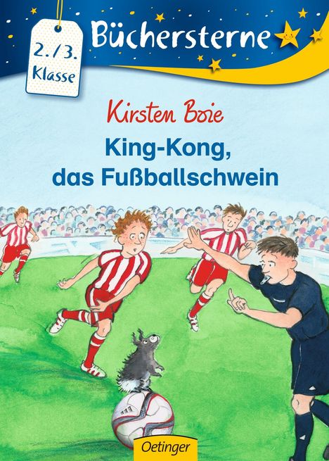 Kirsten Boie: King-Kong, das Fussballschwein, Buch
