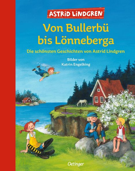 Astrid Lindgren: Von Bullerbü bis Lönneberga, Buch
