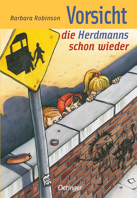Barbara Robinson: Hilfe, die Herdmanns kommen 3. Vorsicht, die Herdmanns schon wieder, Buch