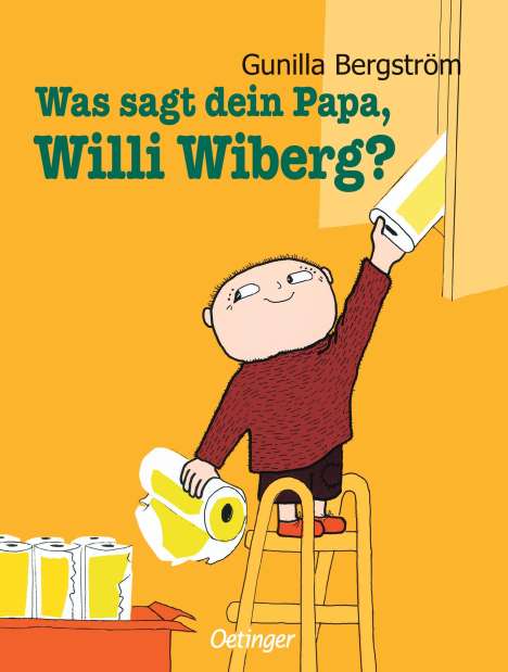 Gunilla Bergström: Was sagt dein Papa, Willi Wiberg?, Buch