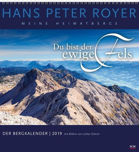 Hans Peter Royer: Der Bergkalender 2019, Diverse