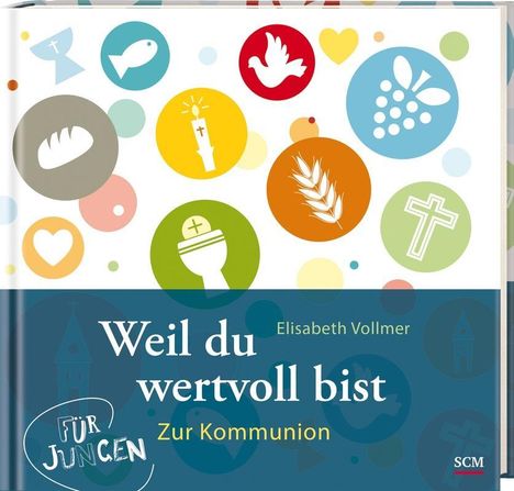 Elisabeth Vollmer: Weil du wertvoll bist - Für Jungen, Buch