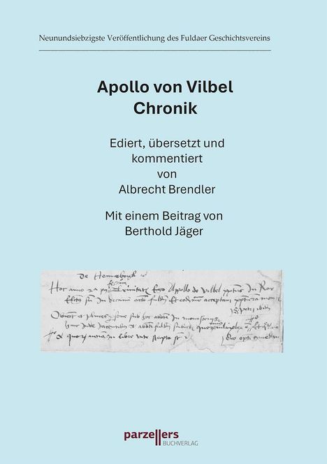 Titel: "Apollo von Vilbel Chronik", editiert von Albrecht Brendler. Unten handschriftlicher Text.