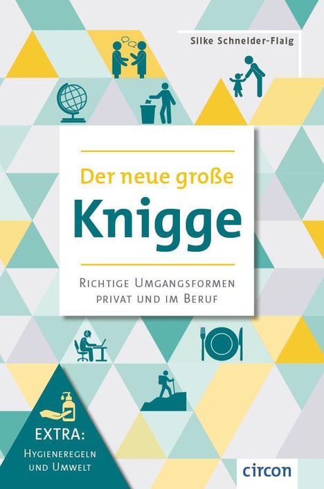 „Der neue große Knigge. Richtige Umgangsformen privat und im Beruf.“ Bunte geometrische Muster mit Piktogrammen.