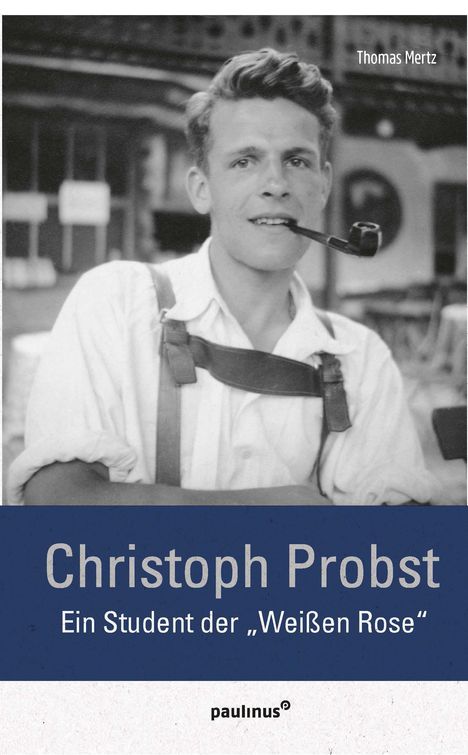 Thomas Mertz: Christoph Probst, Buch