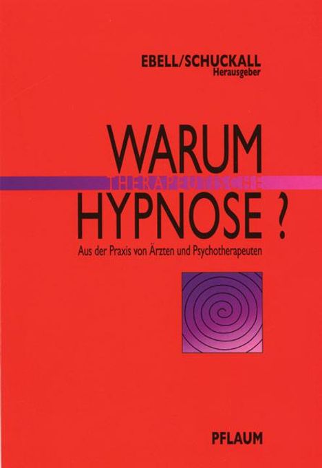 Warum Hypnose, Buch