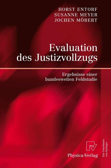 Horst Entorf: Evaluation des Justizvollzugs, Buch
