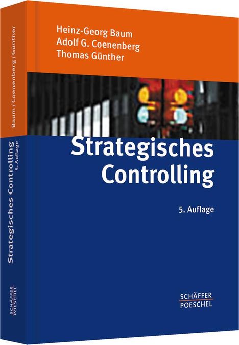 Heinz-Georg Baum: Strategisches Controlling, Buch