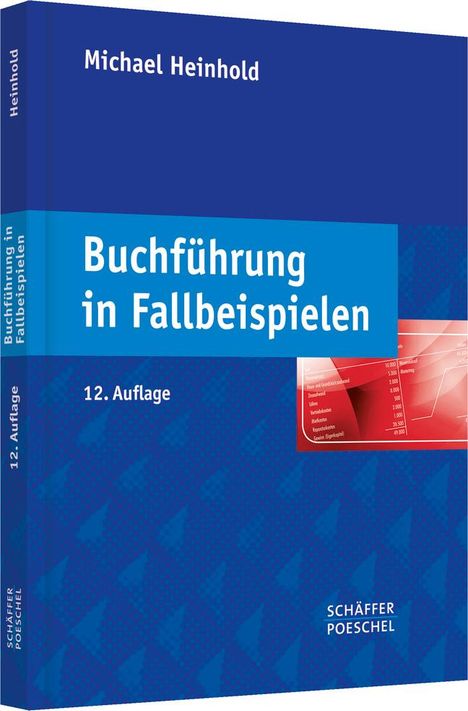 Michael Heinhold: Heinhold, M: Buchführung in Fallbeispielen, Buch