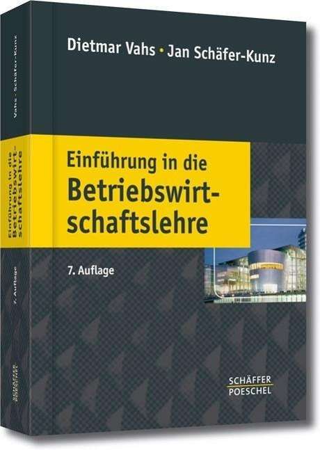 Dietmar Vahs: Einführung in die Betriebswirtschaftslehre, Buch