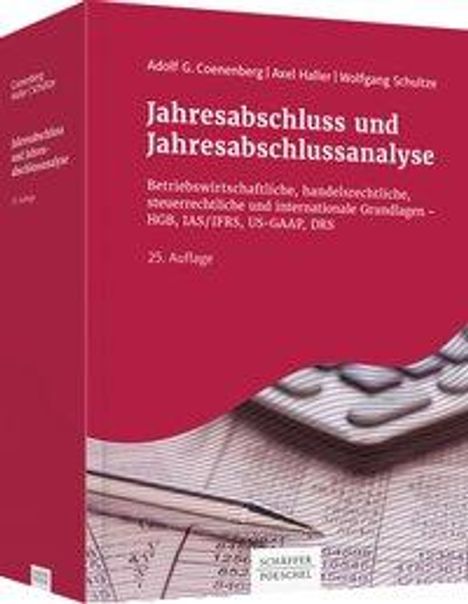 Adolf G. Coenenberg: Coenenberg, A: Jahresabschluss und Jahresabschlussanalyse, Buch