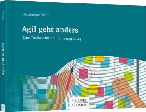 Dominique Stroh: Agil geht anders, Buch