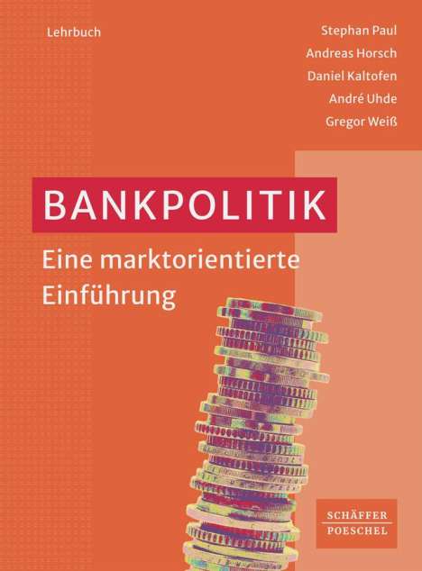 Stephan Paul: Bankpolitik, Buch