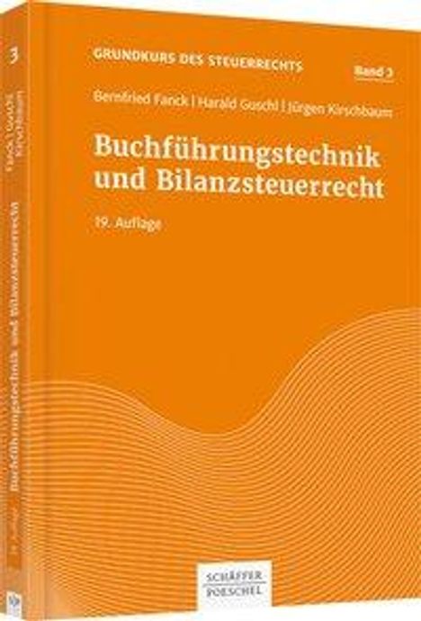 Bernfried Fanck: Fanck, B: Buchführungstechnik und Bilanzsteuerrecht, Buch