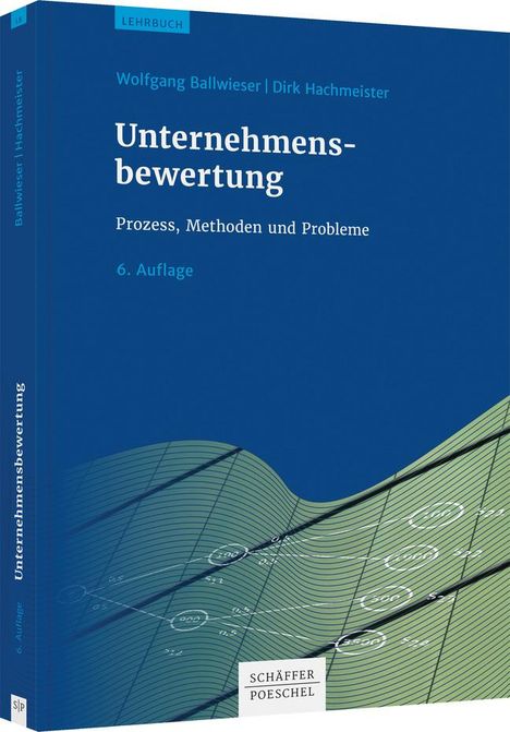 Wolfgang Ballwieser: Unternehmensbewertung, Buch