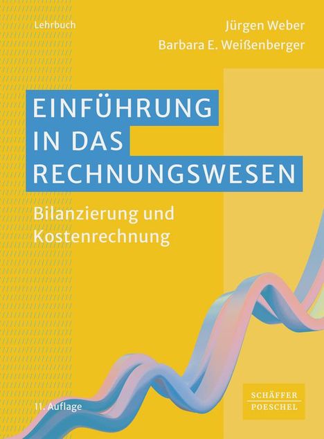 Jürgen Weber: Einführung in das Rechnungswesen, Buch