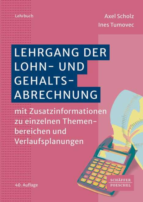 Axel Scholz: Lehrgang der Lohn- und Gehaltsabrechnung, Buch