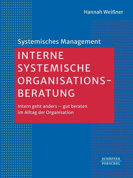 Hannah Weißner: Interne systemische Organisationsberatung, Buch