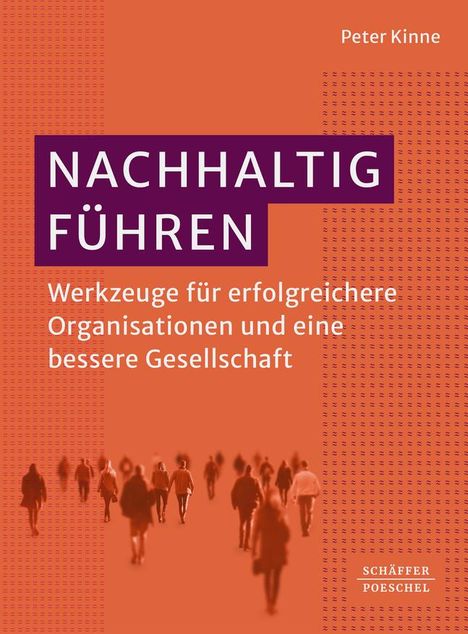 Peter Kinne: Nachhaltig Führen, Buch