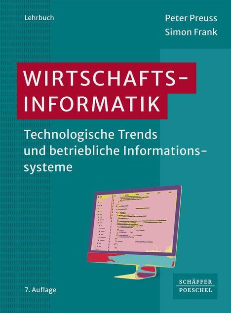 Text: Wirtschafts-Informatik, Technologische Trends und betriebliche Informationssysteme. Illustration: Bunter PC-Monitor.