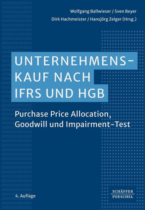 „Unternehmenskauf nach IFRS und HGB. Purchase Price Allocation, Goodwill und Impairment-Test.“ Cover eines Fachbuchs.
