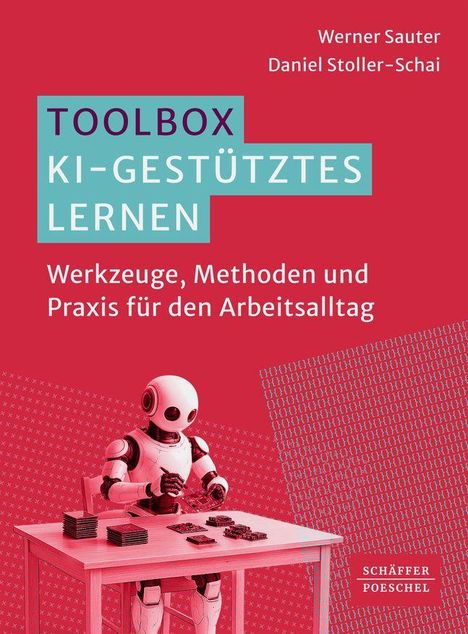 "Toolbox KI-gestütztes Lernen: Werkzeuge, Methoden und Praxis für den Arbeitsalltag." Roboter am Tisch mit Karten.
