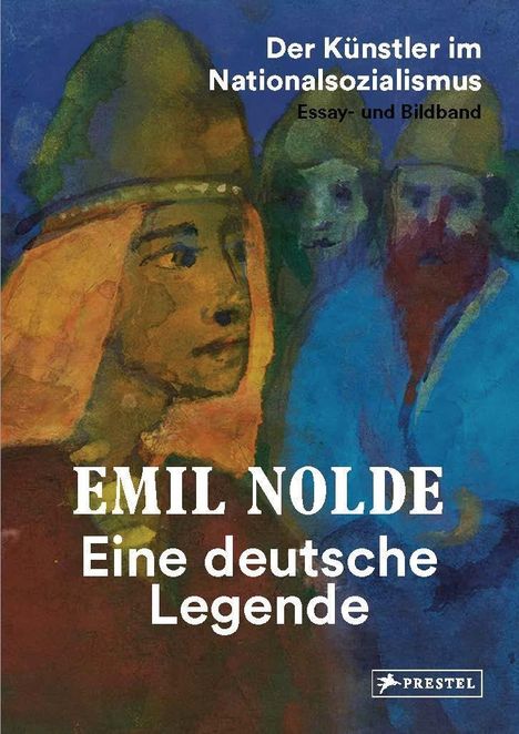 Bernhard Fulda: Emil Nolde. Eine deutsche Legende.  - Der Künstler im Nationalsozialismus. Essay- und Bildband, Buch