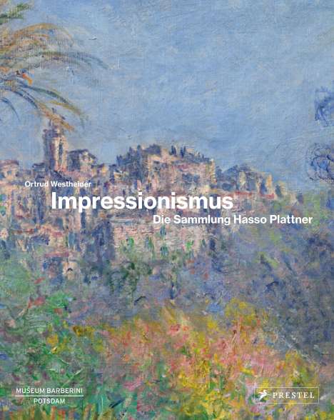 Ortrud Westheider: Impressionismus, Buch