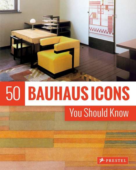 Josef Straßer: 50 Bauhaus Icons You Should Know, Buch